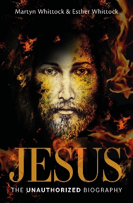 Book cover for Jesus: The Unauthorized Biography