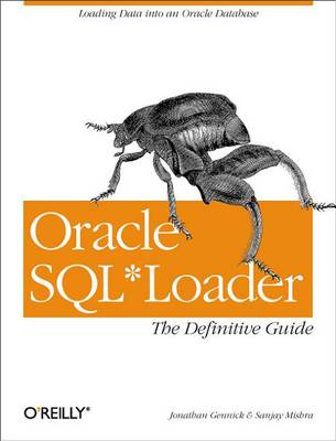 Book cover for Oracle Sql*loader: The Definitive Guide