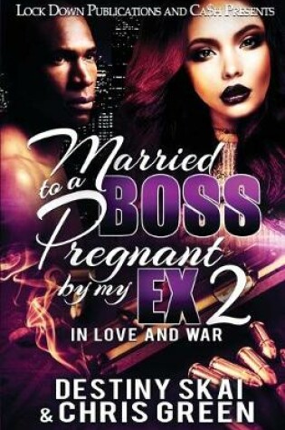 Cover of Married to a Boss, Pregnant by my Ex 2