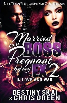 Book cover for Married to a Boss, Pregnant by my Ex 2