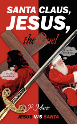 Book cover for Santa Claus, Jesus, the Duel