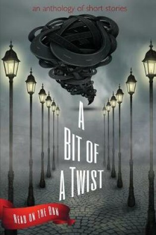 Cover of A Bit of a Twist
