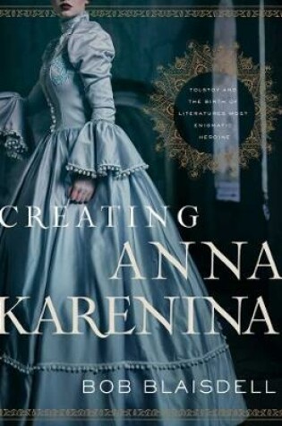 Cover of Creating Anna Karenina