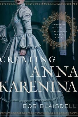 Book cover for Creating Anna Karenina