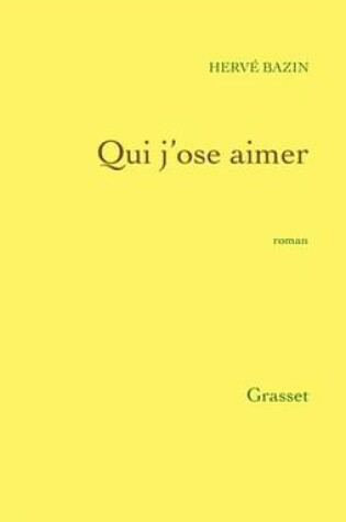 Cover of Qui J'Ose Aimer