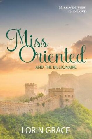 Cover of Miss Oriented and the Billionaire