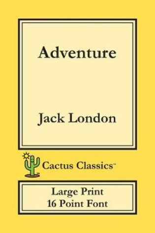 Cover of Adventure (Cactus Classics Large Print)