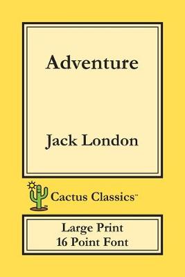 Book cover for Adventure (Cactus Classics Large Print)