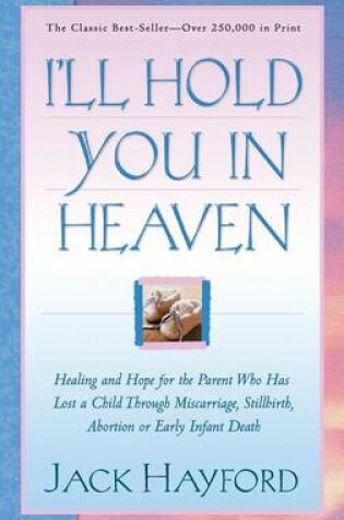 Cover of I'll Hold You in Heaven