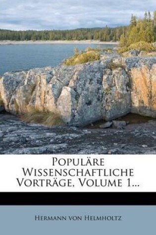 Cover of Populare Wissenschaftliche Vortrage, Volume 1...