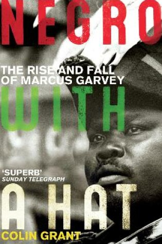 Cover of Negro with a Hat: Marcus Garvey