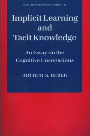Cover of Implicit Learning and Tacit Knowledge
