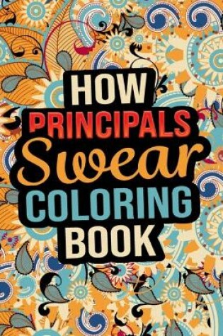 Cover of How Principals Swear Coloring Book