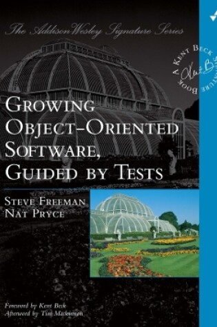 Cover of Growing Object-Oriented Software, Guided by Tests