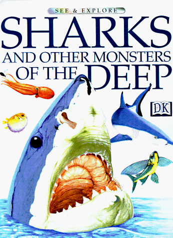 Cover of Sharks and Other Monsters of the Deep