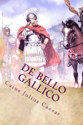 Book cover for De Bello Gallico