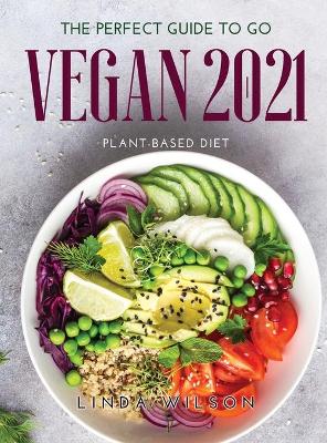 Book cover for The Perfect Guide to Go Vegan 2021