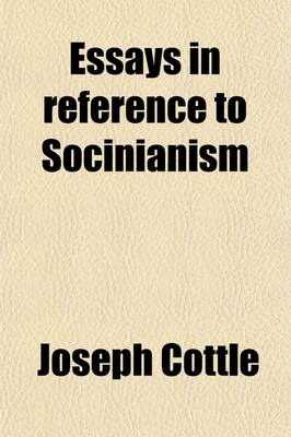 Book cover for Essays in Reference to Socinianism