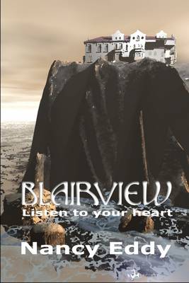 Book cover for Blairview: Listen to Your Heart