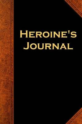 Book cover for Heroine's Journal Vintage Style