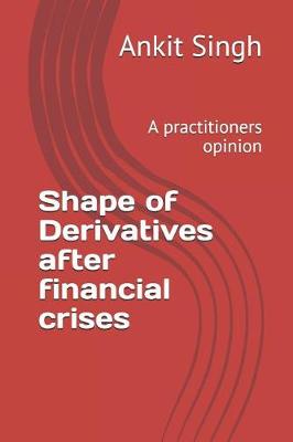 Book cover for Shape of Derivatives after financial crises
