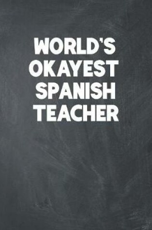 Cover of World's Okayest Spanish Teacher