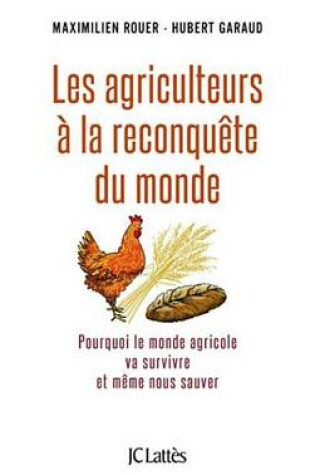 Cover of Les Agriculteurs a la Reconquete Du Monde