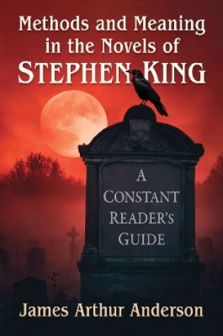 Cover of Methods and Meaning in the Novels of Stephen King