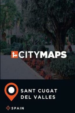 Cover of City Maps Sant Cugat del Valles Spain