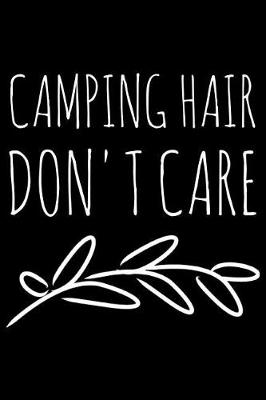 Book cover for Camping hair don't care