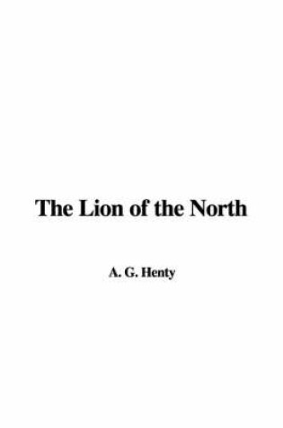 Cover of The Lion of the North