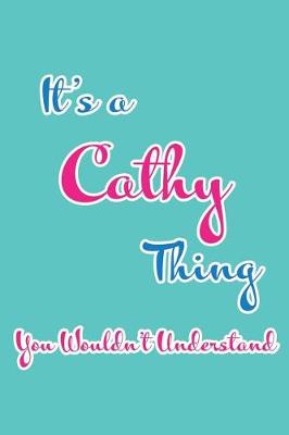 Book cover for It's a Cathy Thing You Wouldn't Understand