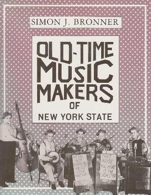 Book cover for Old-Time Music Makers of New York State