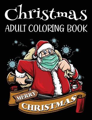 Book cover for Merry Christmas Adult Coloring Book