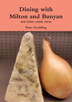 Book cover for Dining with Milton and Bunyan and other comic verse