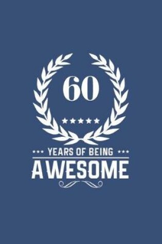 Cover of 60 Years Of Being Awesome