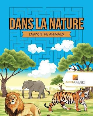 Book cover for Dans La Nature