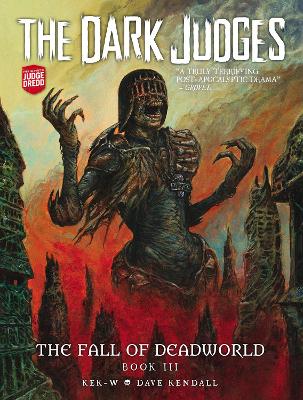 Book cover for The Dark Judges: The Fall of Deadworld Book III