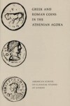 Book cover for Greek and Roman Coins in the Athenian Agora