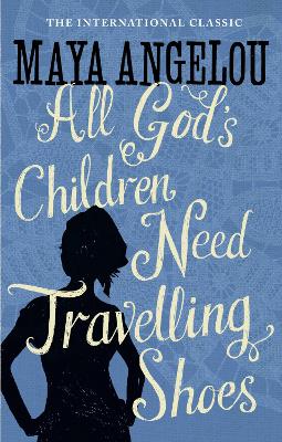 Book cover for All God's Children Need Travelling Shoes
