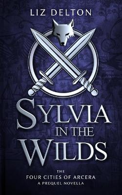 Book cover for Sylvia in the Wilds