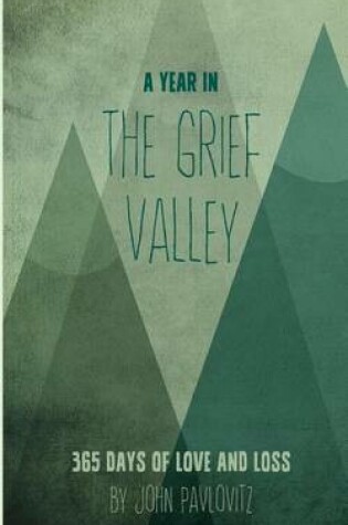 Cover of A Year in the Grief Valley