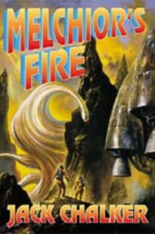 Cover of Melchior's Fire