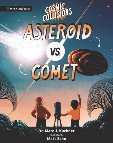 Cover of Cosmic Collisions: Asteroid vs. Comet