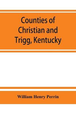 Book cover for Counties of Christian and Trigg, Kentucky