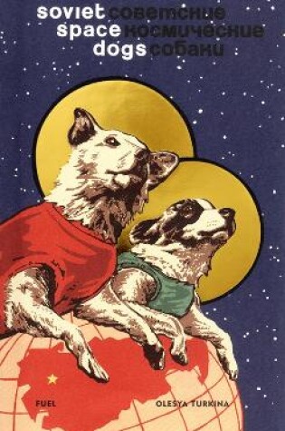 Cover of Soviet Space Dogs