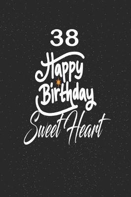 Book cover for 38 happy birthday sweetheart