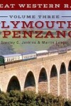 Book cover for The Great Western Railway Volume Three Plymouth To Penzance