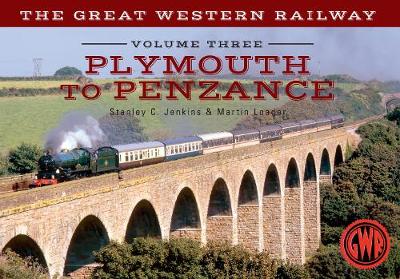 Book cover for The Great Western Railway Volume Three Plymouth To Penzance