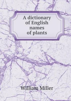 Book cover for A dictionary of English names of plants